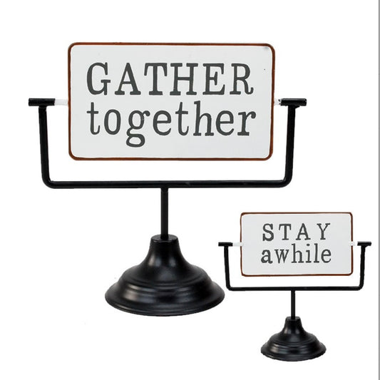 Reversible Sign - Stay Awhile or Gather Together