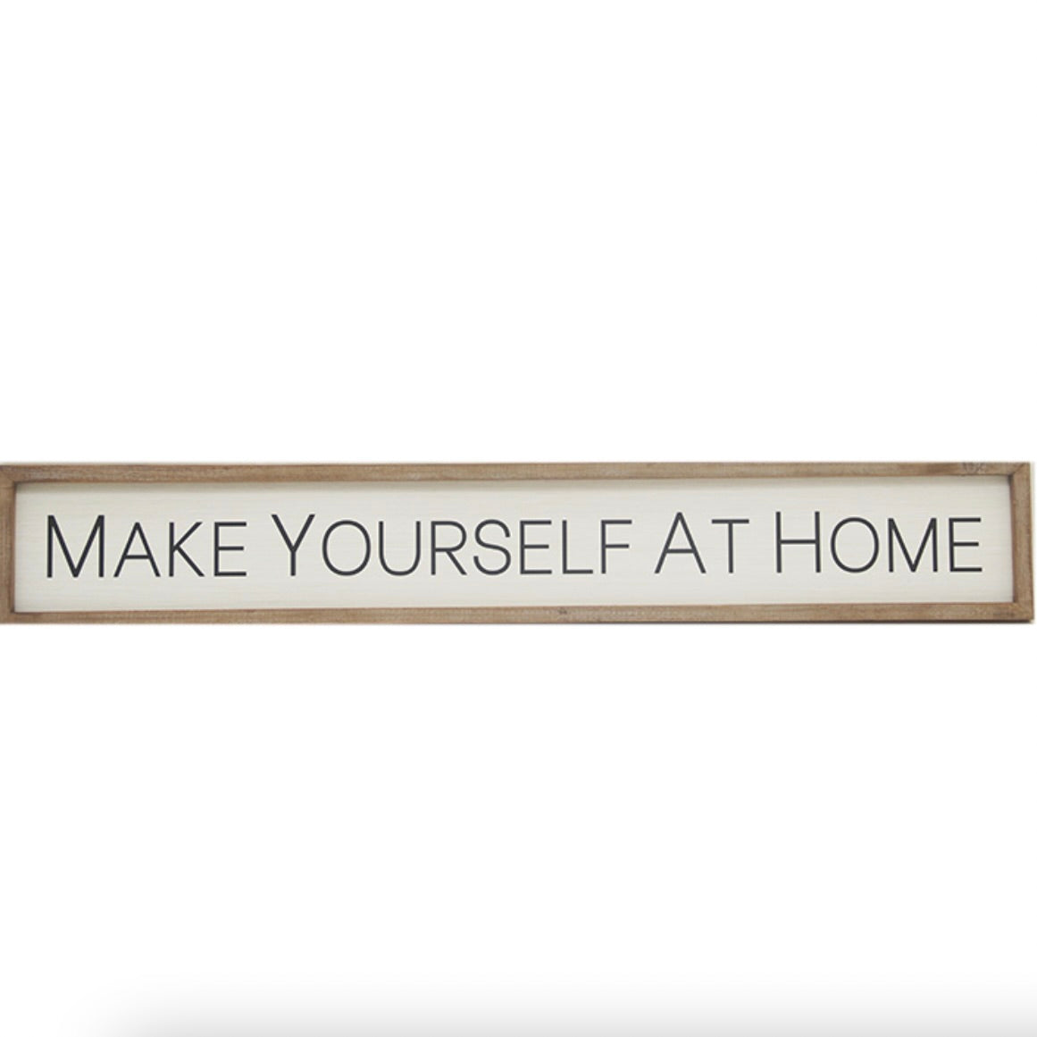 Make Yourself at Home Sign