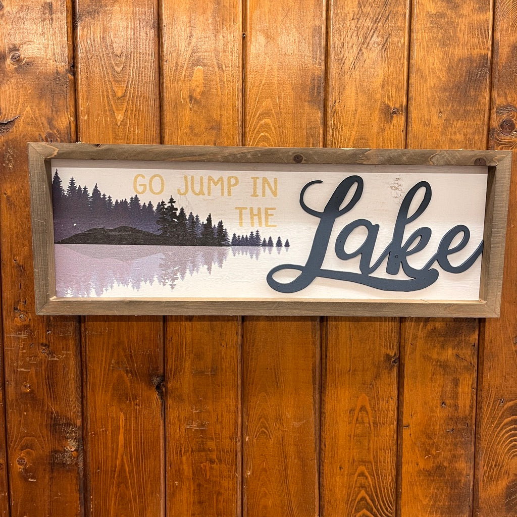 Go Jump in the Lake Sign